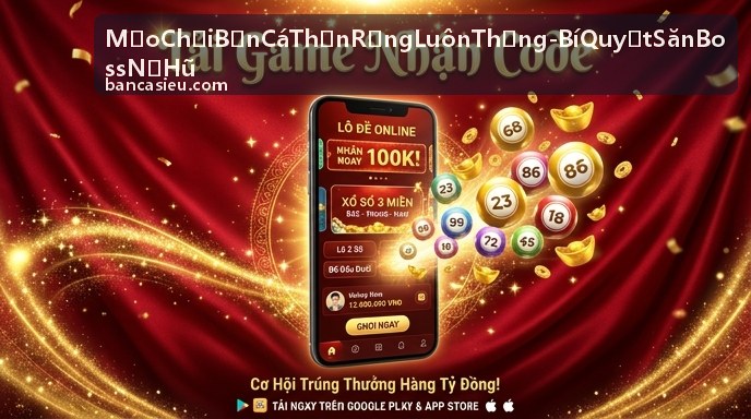 Mẹo canh đạn đặc biệt săn Boss nổ hũ